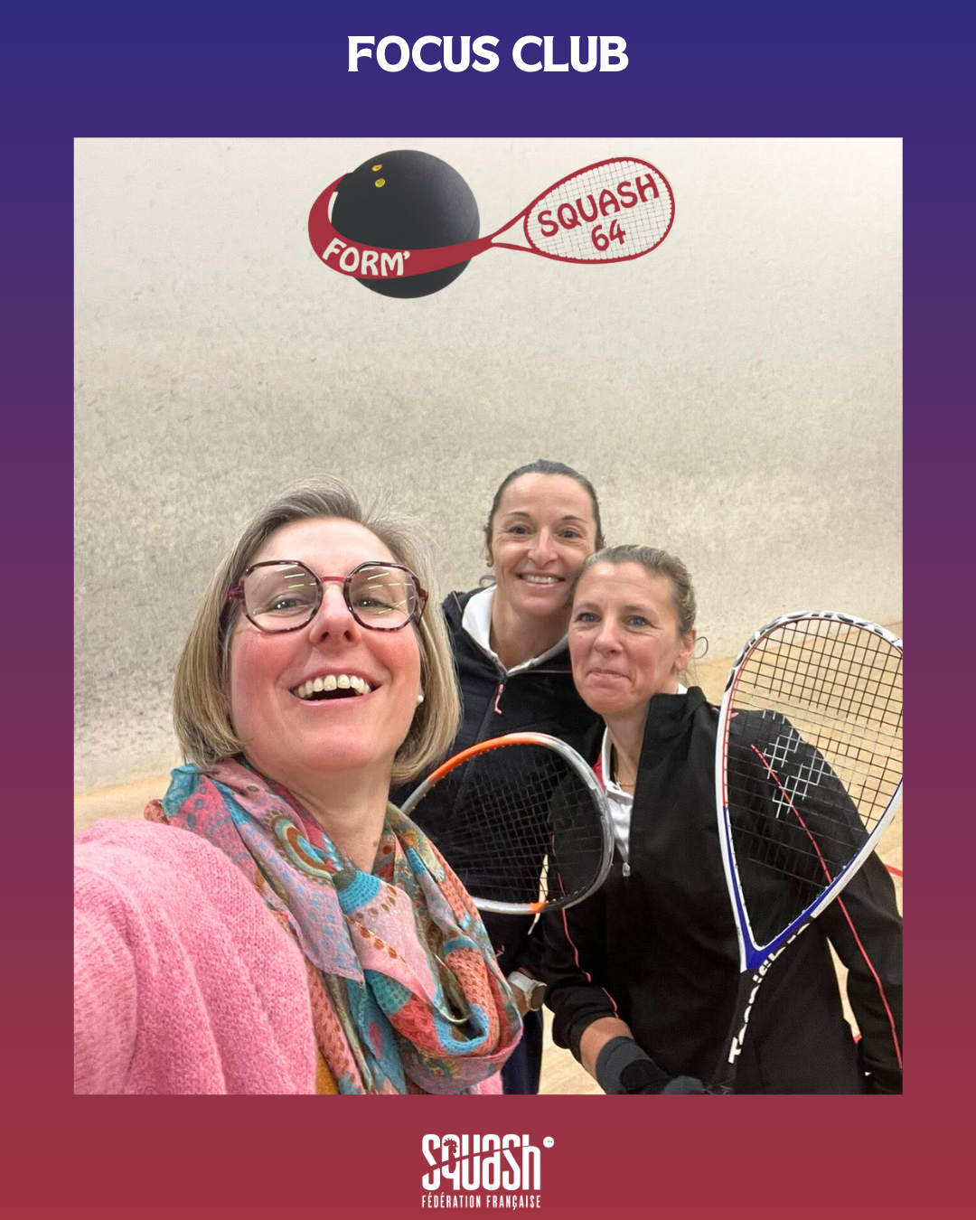 FOCUS CLUB #6 : FORM' SQUASH 64